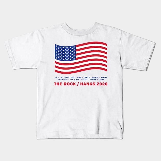 The Next President is...The Rock Kids T-Shirt by MRFIZZBIN